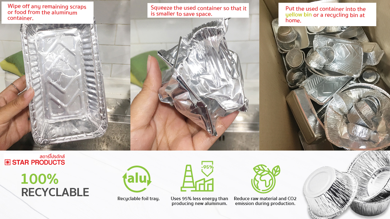 star products aluminium foil container 100% recyclable 100% Recyclable